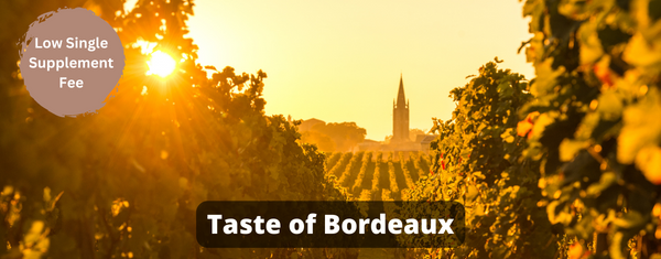 A taste of Bordeaux